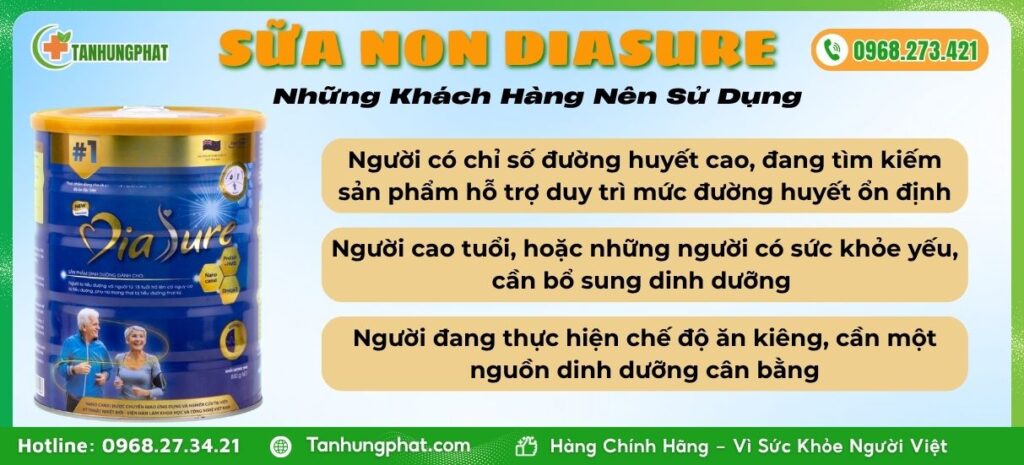 Những Khách Hàng Nên Sử Dụng Sữa Non DiaSure
