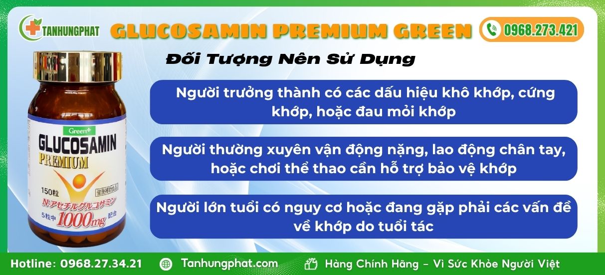Đối Tượng Nên Dùng Viên Uống Glucosamin Premium Green