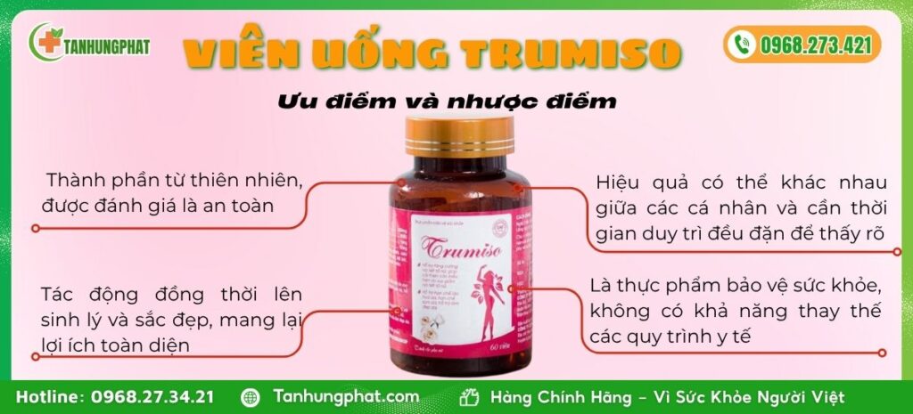 Ưu và Nhược Điểm Viên Uống Trumiso