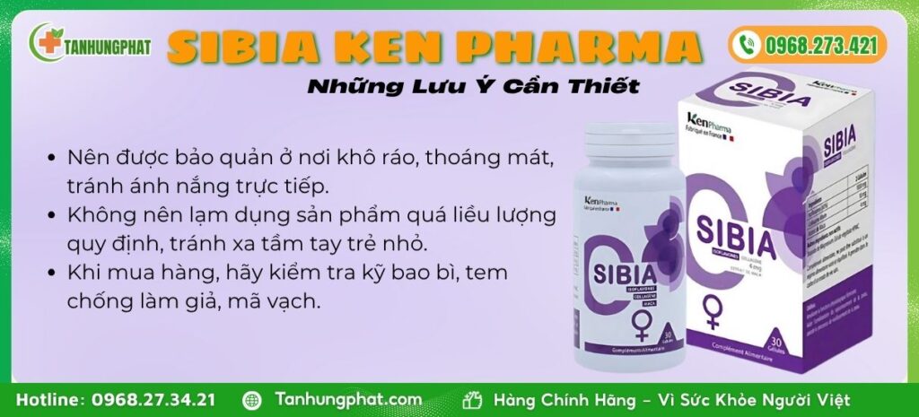 Những Lưu Ý Khi Dùng Sibia Ken Pharma