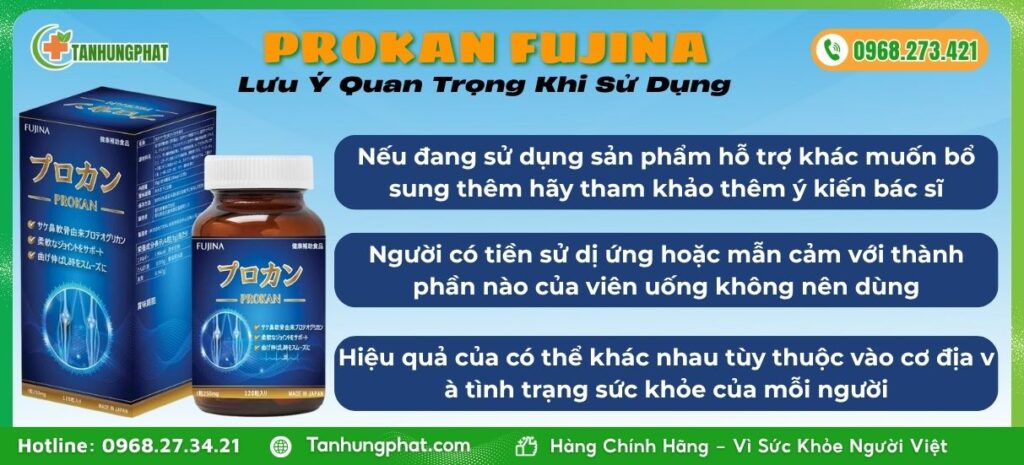Lưu Ý Quan Trọng Khi Dùng Viên Uống Prokan Fujina