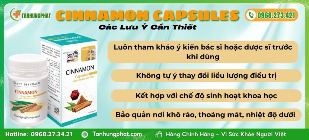 Các Lưu Ý Khi Dùng Viên Uống Cinnamon Capsules