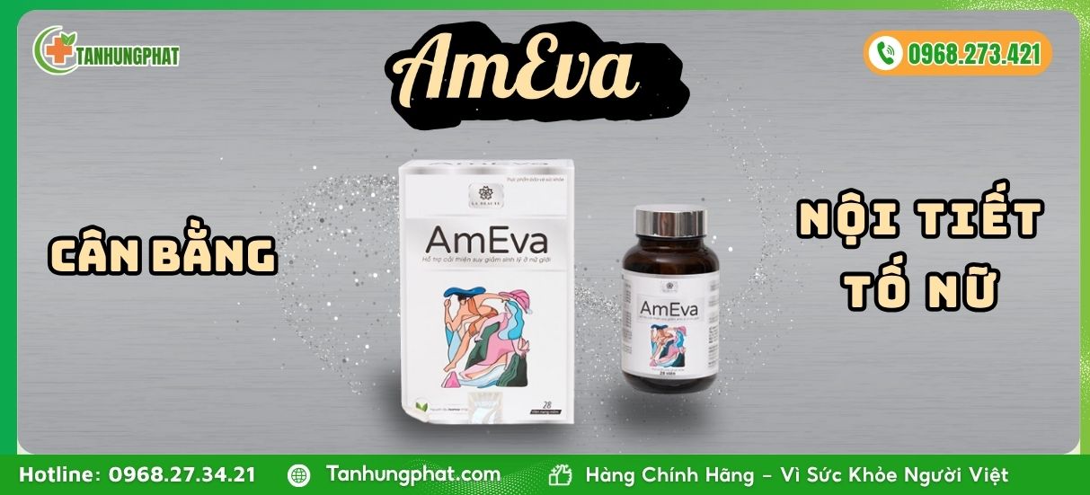 Cân Bằng Nội Tiết Tố Nữ Bằng Viên Uống AmEva