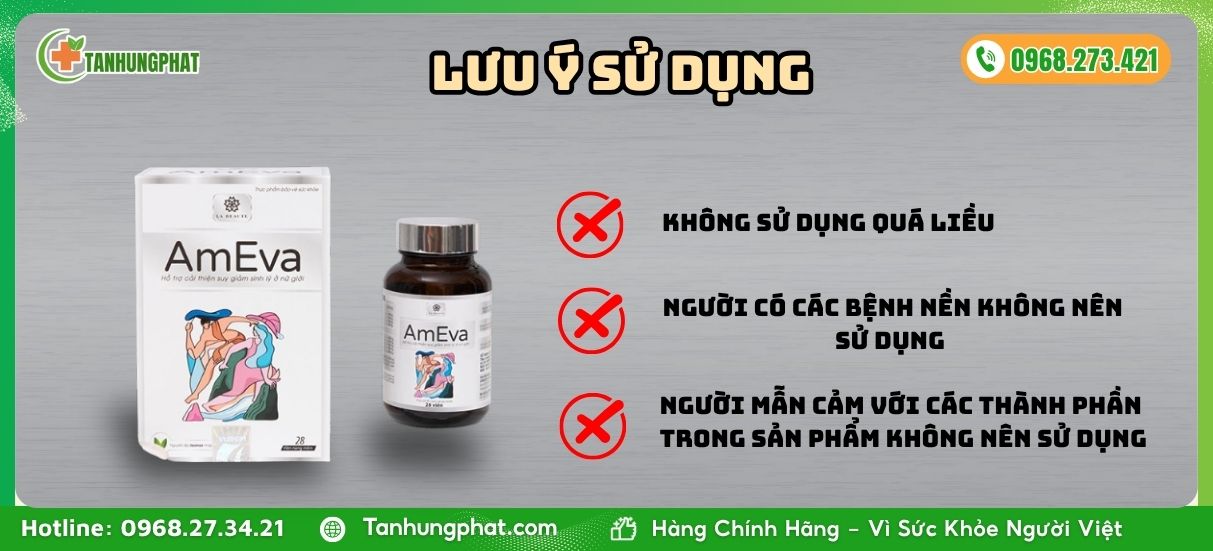 Lưu ý khi sử dụng AmEva