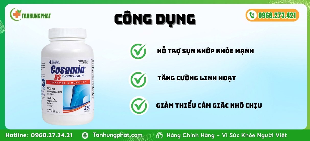 Công dụng của COSAMIN DS FOR JOINT HEALTH