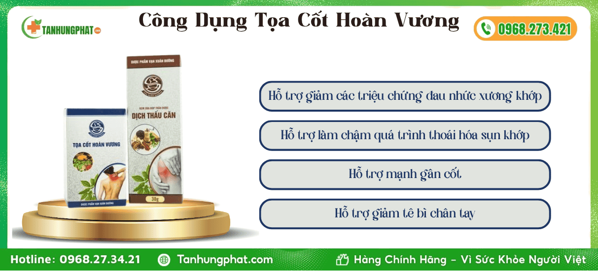 Công Dụng Tọa Cốt Hoàn Vương