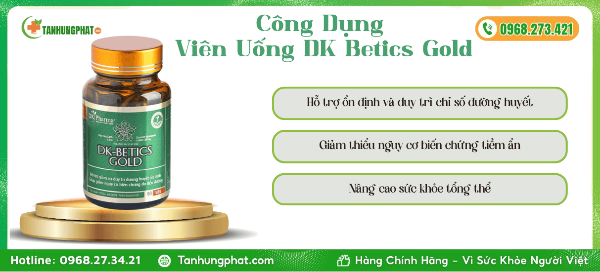 Công Dụng Viên Uống DK Betics Gold