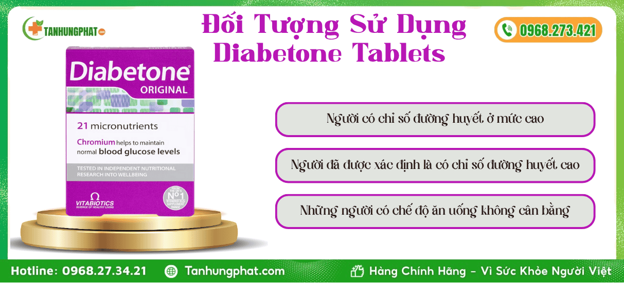 Đối Tượng Sử Dụng Viên uống Diabetone Tablets