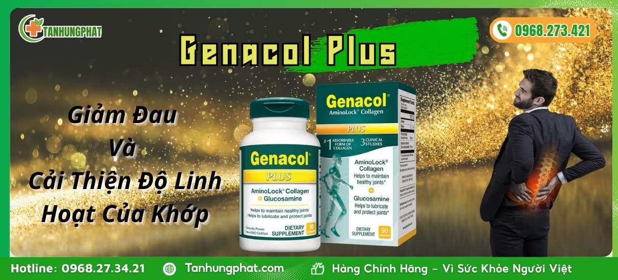 Genacol Plus - Giảm Đau Và Cải Thiện Độ Linh Hoạt Của Khớp
