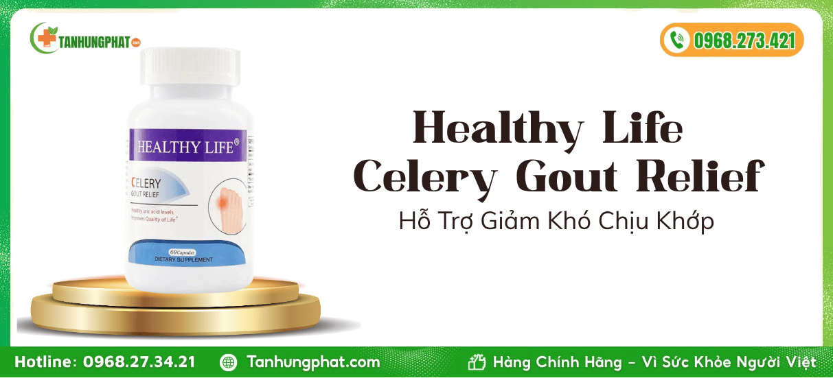 Giới Thiệu Healthy Life Celery Gout Relief