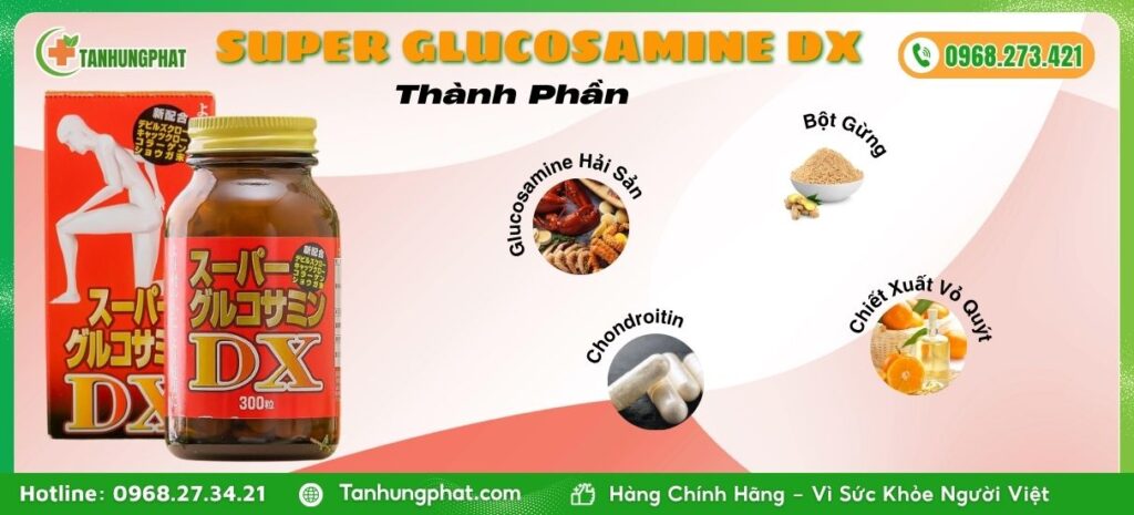 Thành Phần Viên Uống Super Glucosamine DX