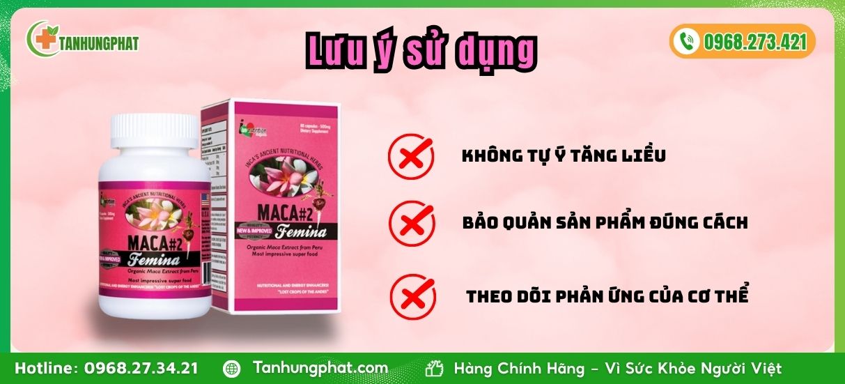 Lưu ý khi sử dụng Maca 2 Femina