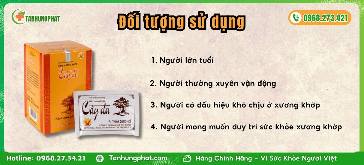 Đối tượng sử dụng Viên Xương Khớp Cây Đa