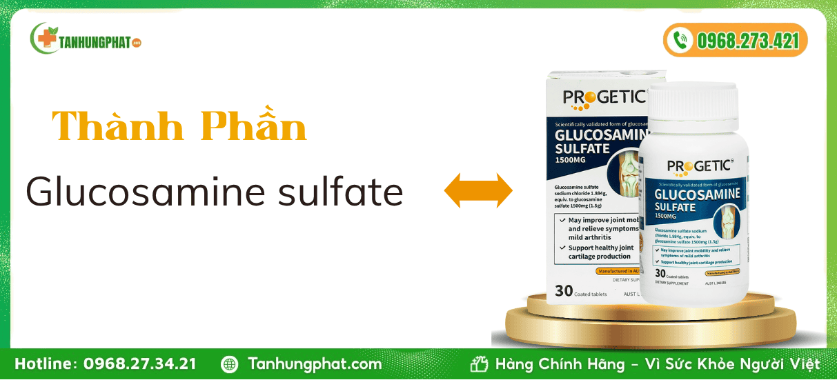 Thành Phần Progetic Glucosamine Sulfate 1500Mg