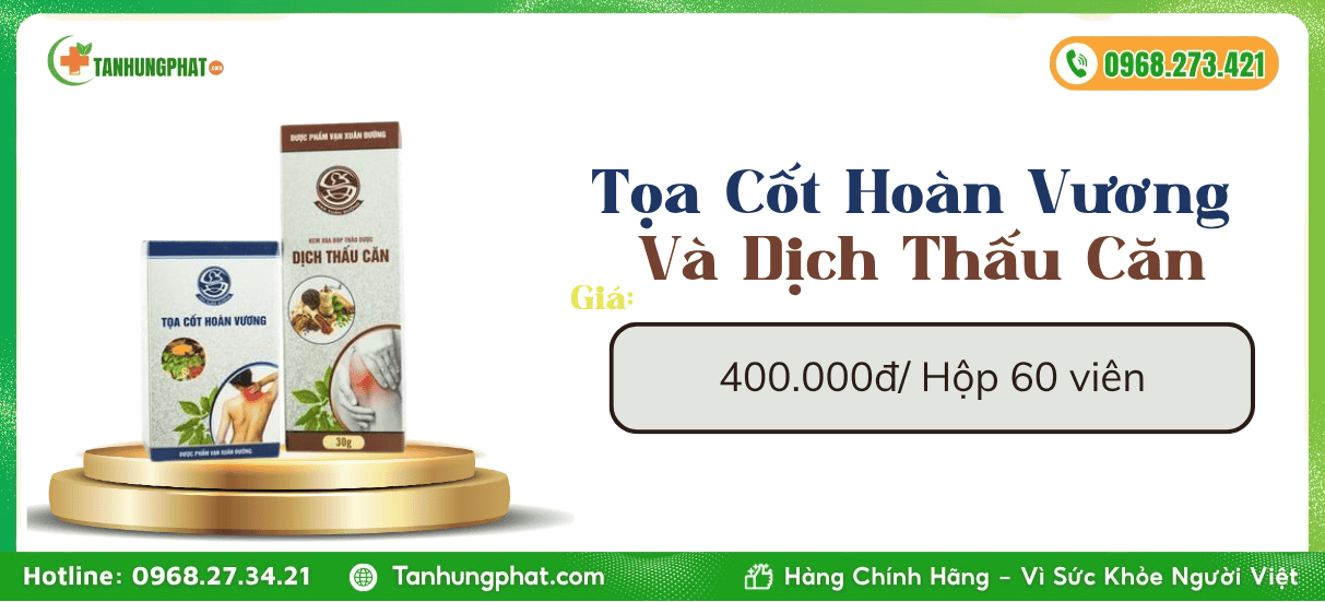 Tọa Cốt Hoàn Vương & Dịch Thấu Căn Giá Bao Nhiêu 