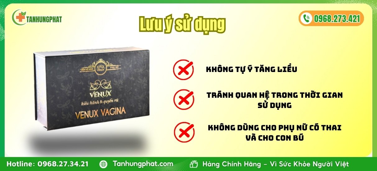Lưu ý sử dụng Venux Vagina Lux 