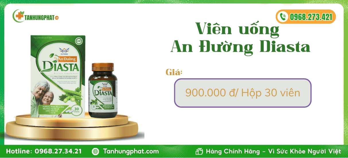 Viên uống An Đường Diasta Giá Bao Nhiêu