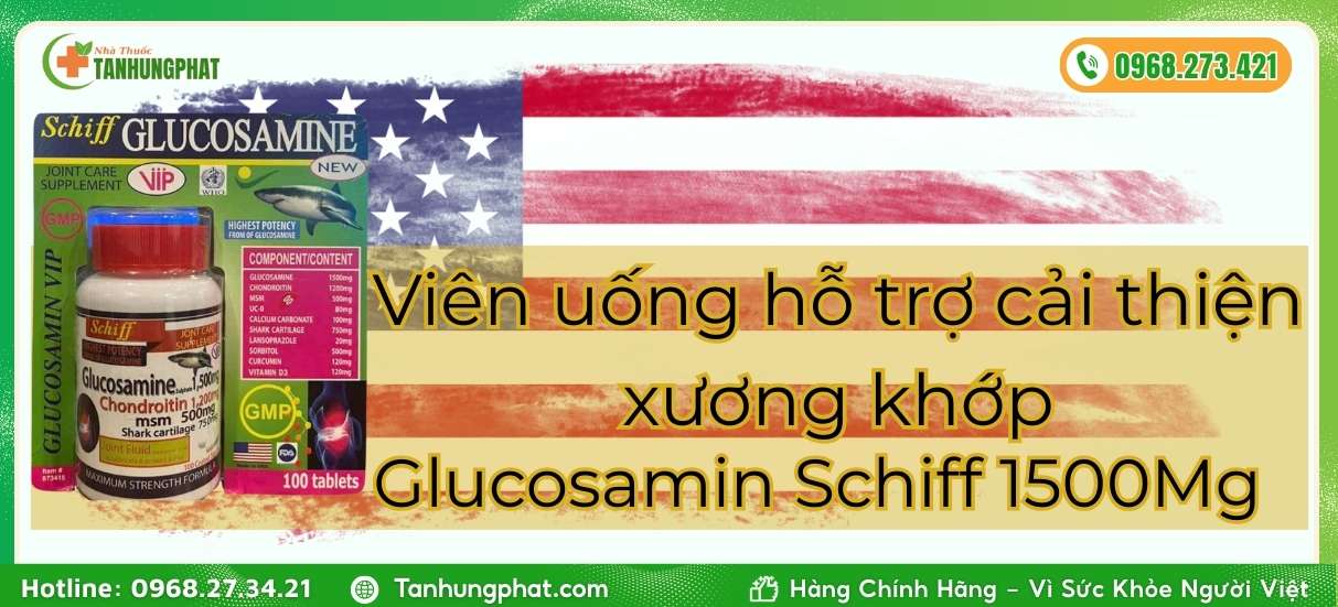 Giới thiệu tổng quan về Glucosamin Schiff 1500Mg