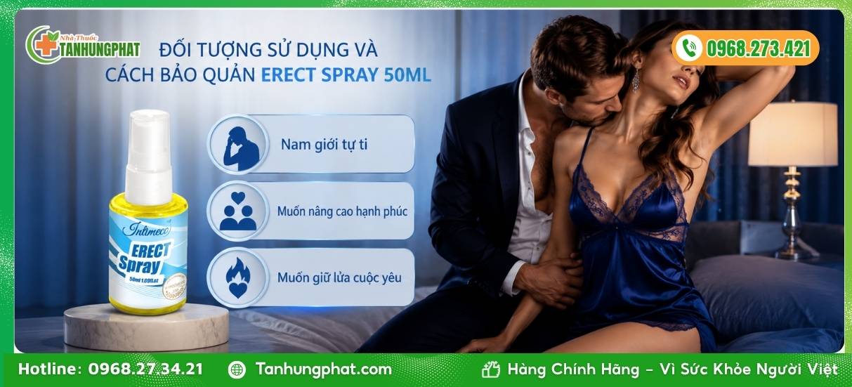 Đối tượng sử dụng và cách bảo quản Erect Spray 50ml