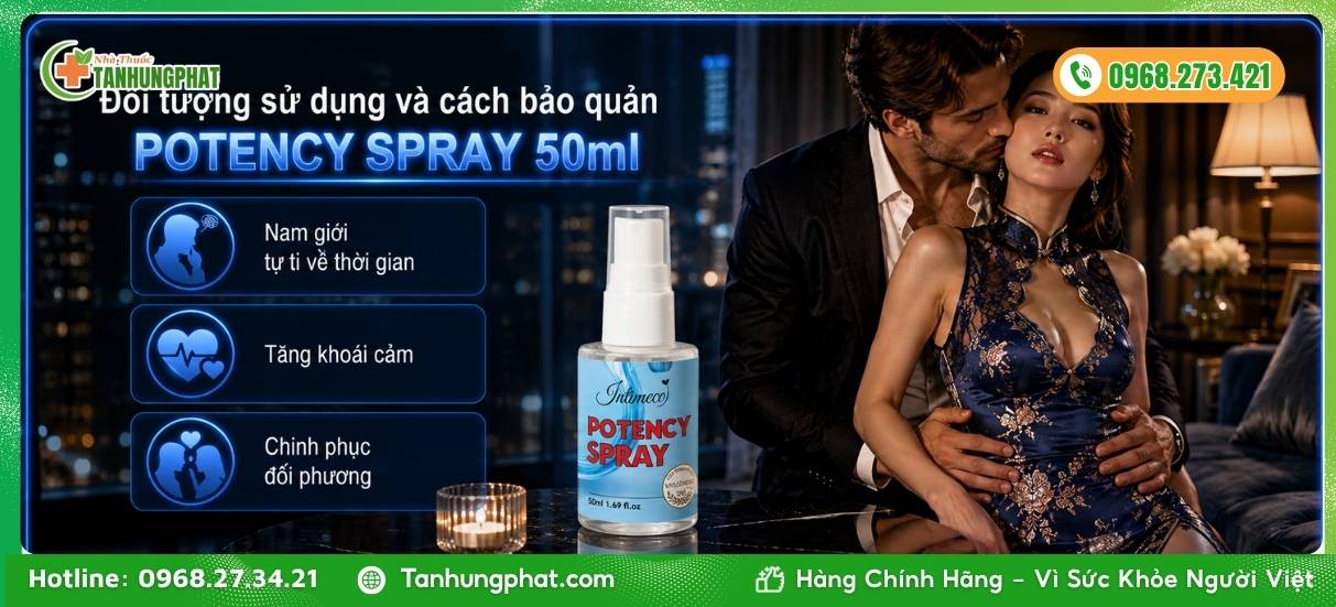 Đối tượng sử dụng và cách bảo quản Potency Spray 50ml