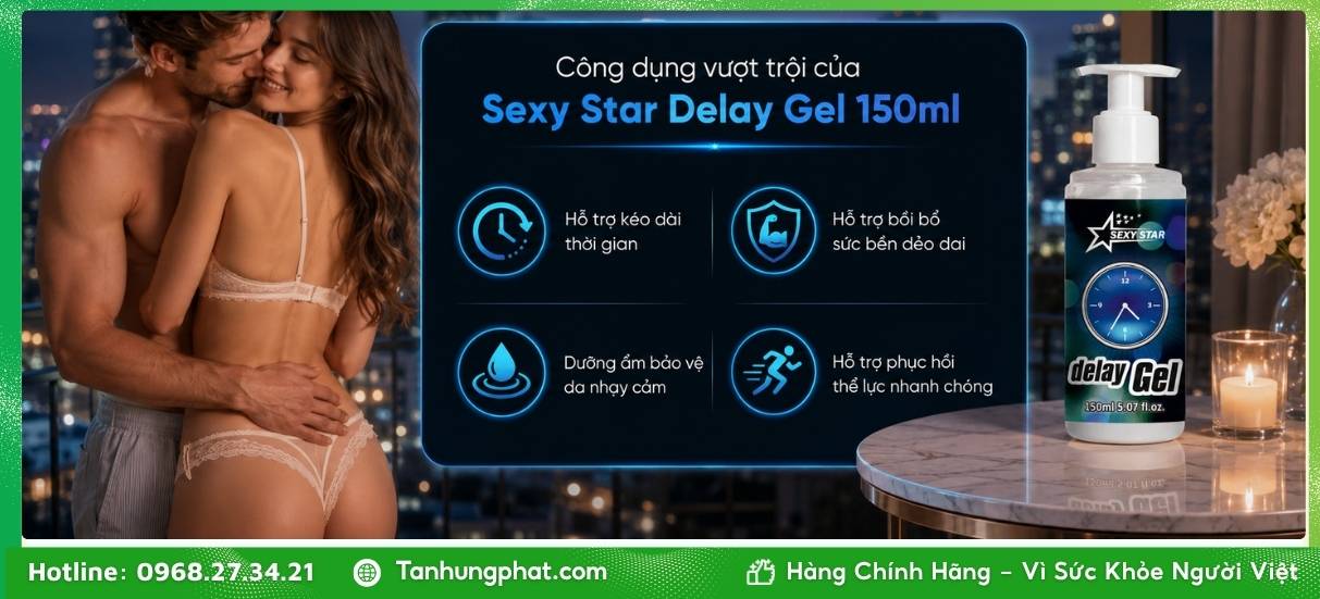 Công dụng vượt trội của Sexy Star Delay Gel 150ml