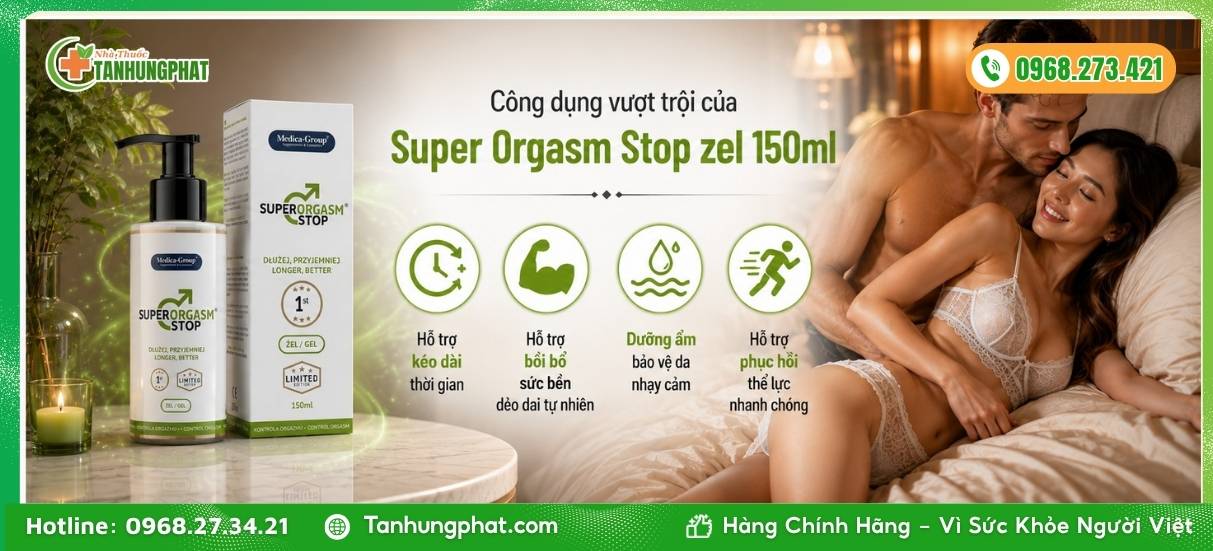 Công dụng vượt trội của Super Orgasm Stop zel 150ml