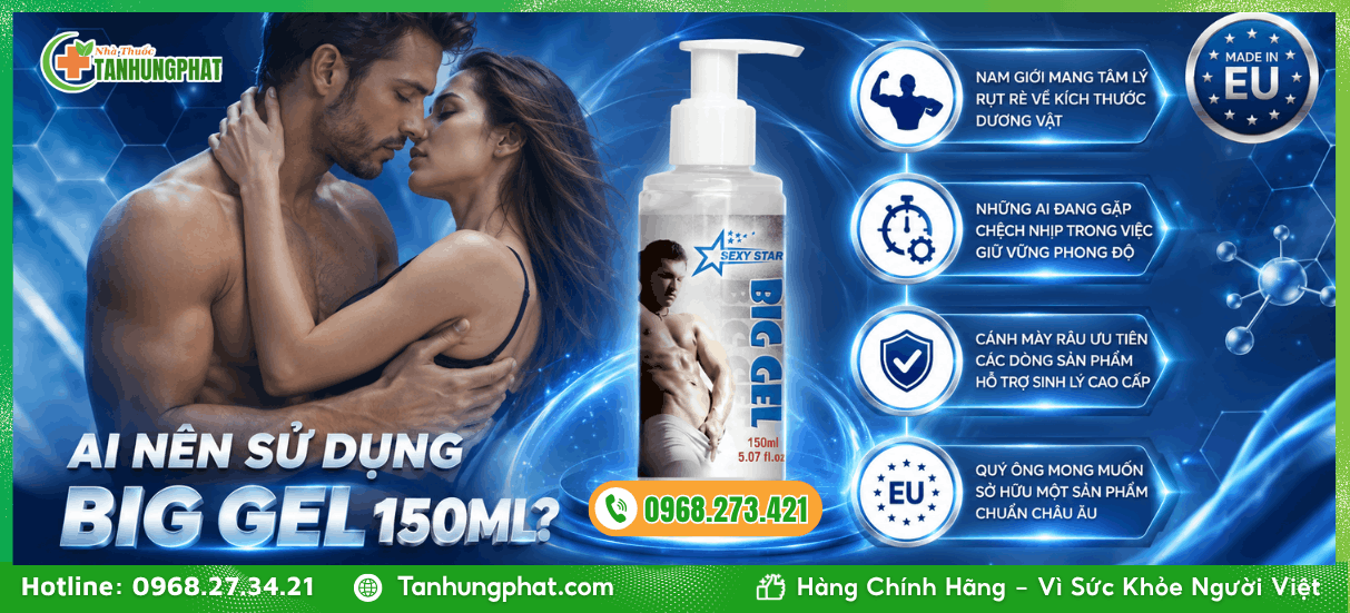 Ai nên sử dụng sản phẩm Big Gel 150ml?