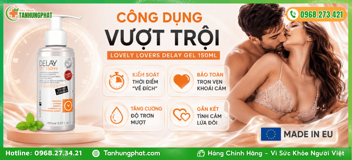 Công dụng vượt trội của Lovely Lovers Delay Gel 150ml
