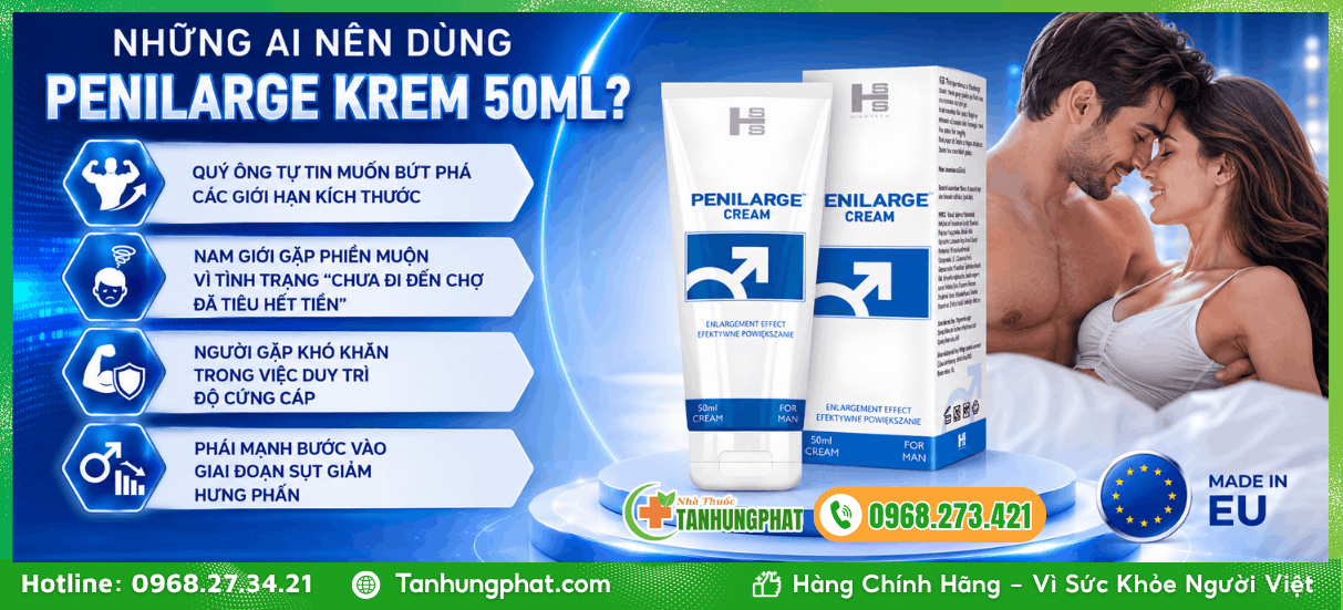 Những ai nên dùng Penilarge Krem 50ml?