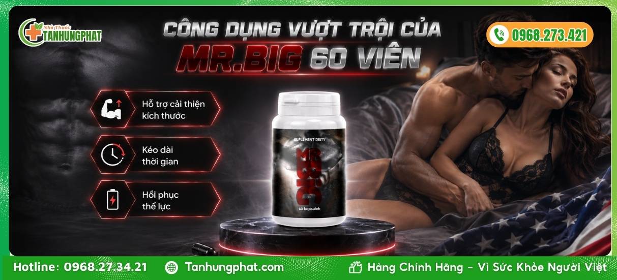 Công dụng vượt trội của MR.BIG 60 viên