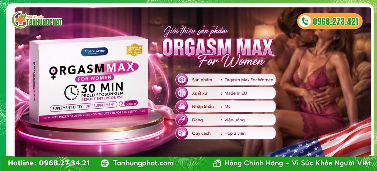 Giới thiệu sản phẩm Orgasm Max For Women