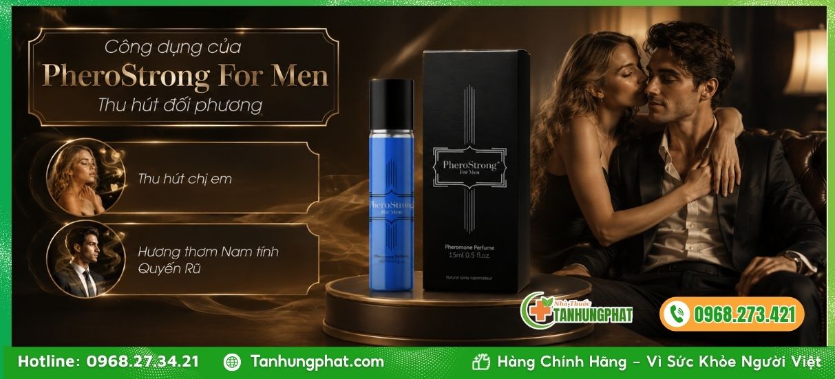 Đối tượng sử dụng và cách bảo quản PheroStrong For Men