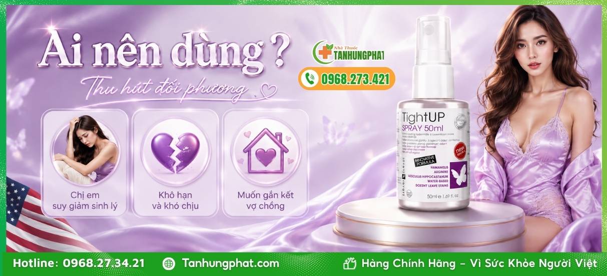 Đối tượng sử dụng và cách bảo quản TightUP Spray