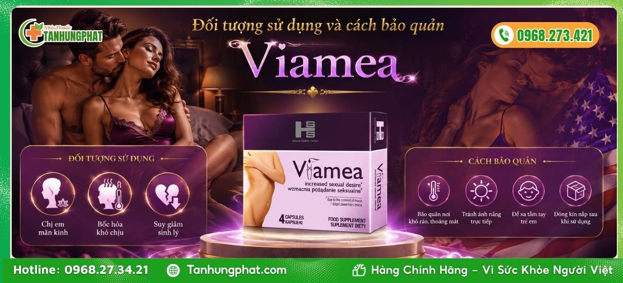 Đối tượng sử dụng và cách bảo quản Viamea