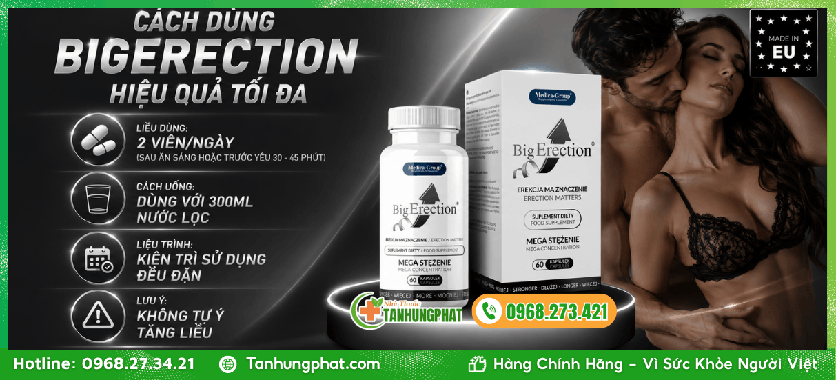 Cách dùng BigErection 60 viên hiệu quả tối đa