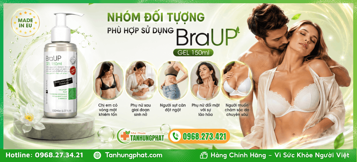 Nhóm đối tượng phù hợp để sử dụng BraUp Gel 150ml