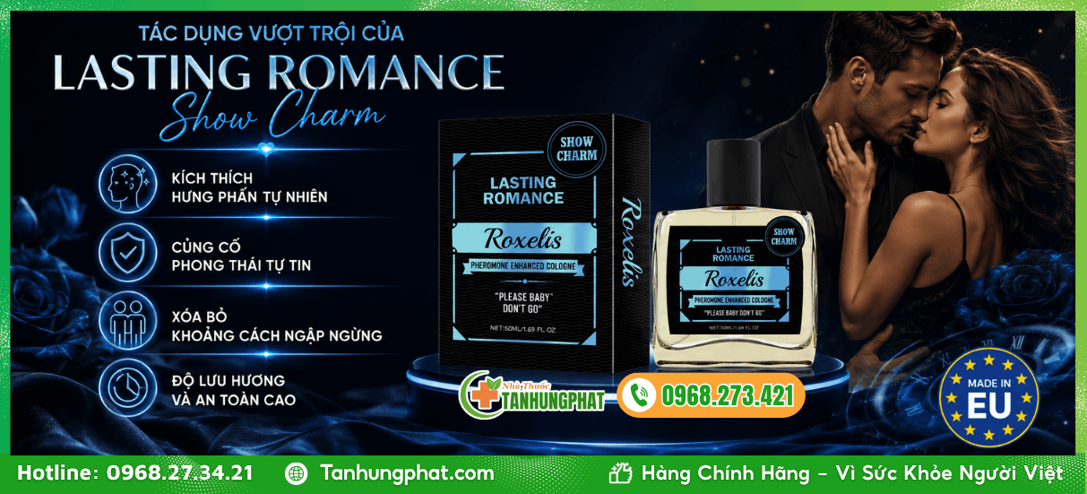 Tác dụng vượt trội của Lasting Romance Show Charm