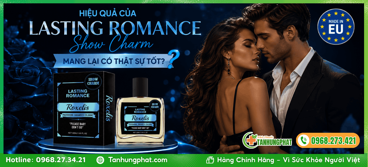Hiệu quả của Lasting Romance Show Charm mang lại có thật sự tốt?