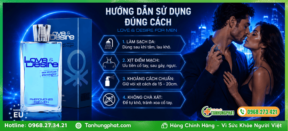 Hướng dẫn sử dụng Love & Desire For Men 50ml đúng cách