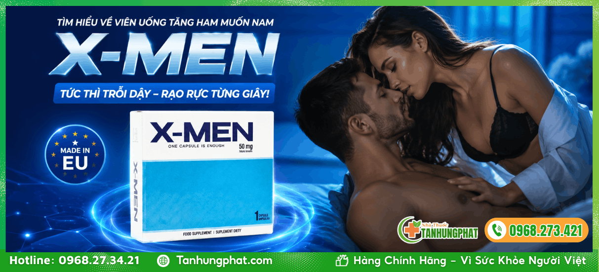 Tìm hiểu về viên uống tăng ham muốn nam X-Men