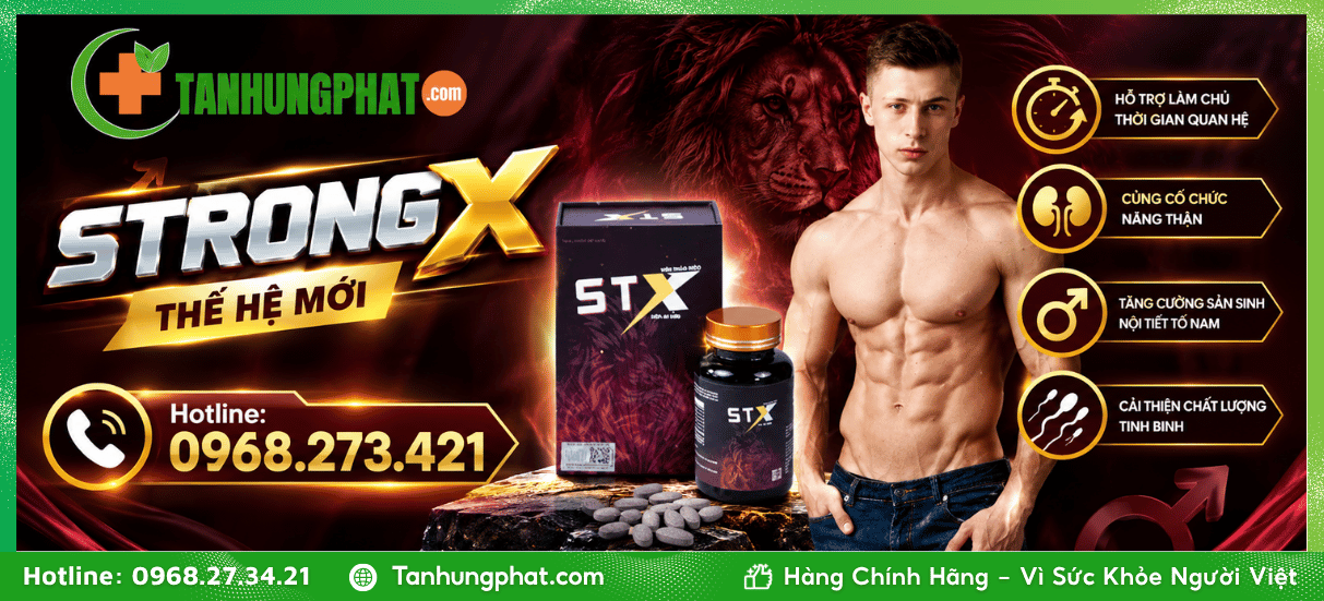Công dụng viên uống Strong X thế hệ mới